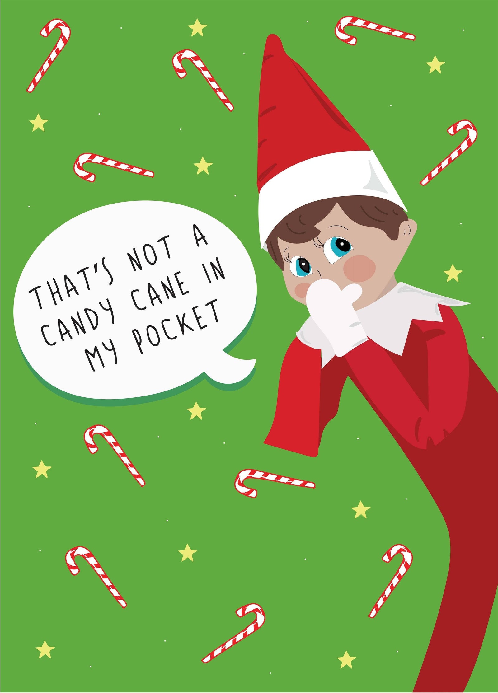 That's Not A Candy Cane - Cheeky Elf Christmas Card