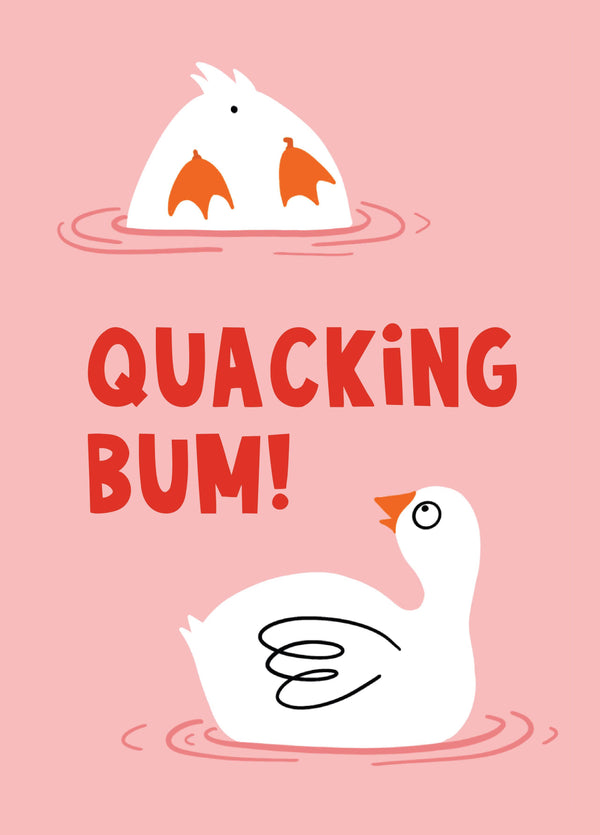 Quacking Bum