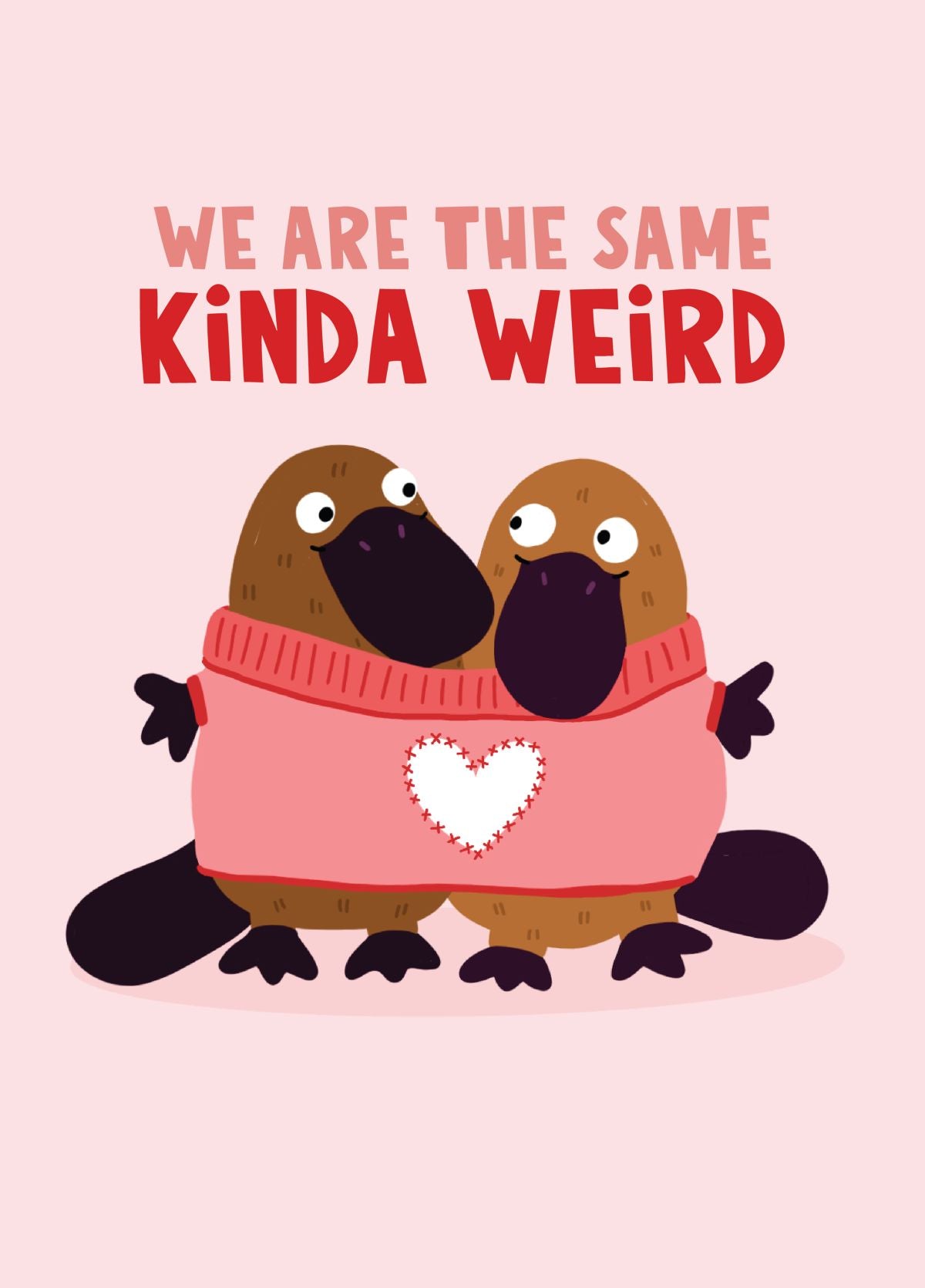 Same Kinda Weird Platypus Valentine's Day