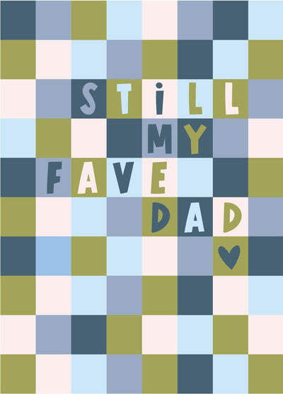 Still My Fave Dad