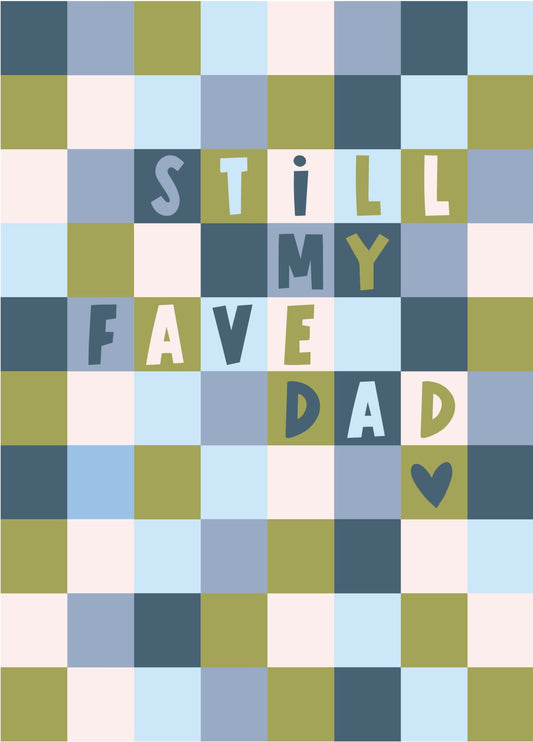Still My Fave Dad