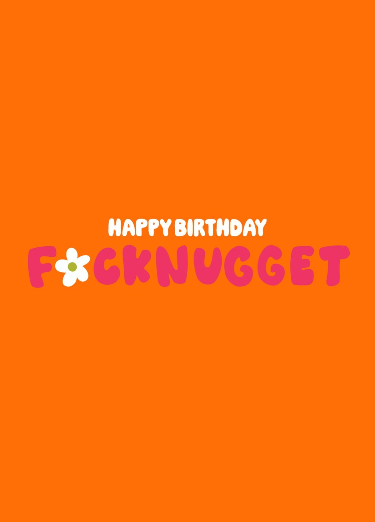 Fucknugget Birthday Card