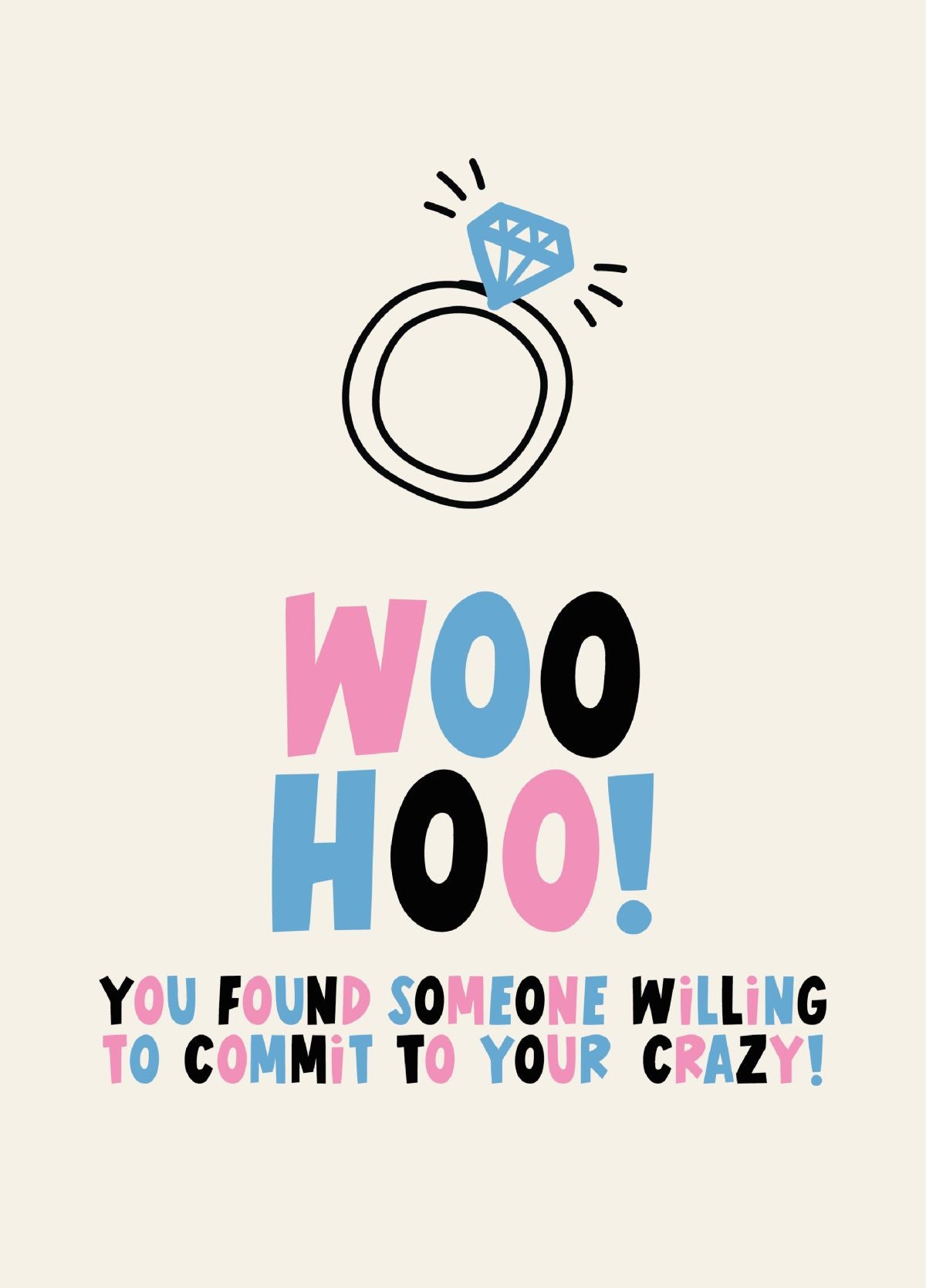 Commit To Crazy Engagement/ Wedding Card