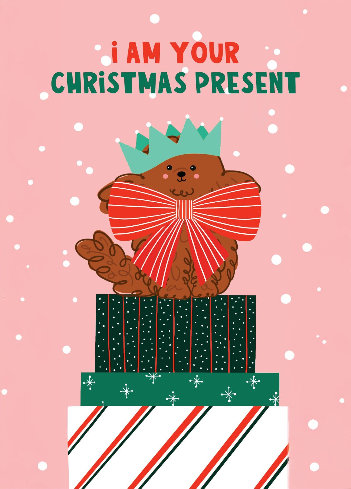 I Am Your Christmas Present