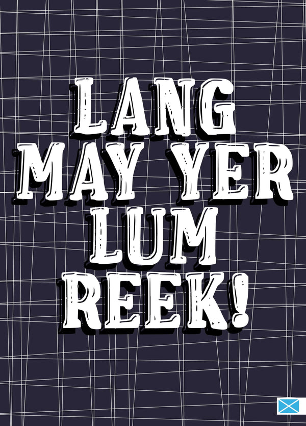 Lang May Yer Lum Reek! Scottish Happy New Year Card For Hogmanay