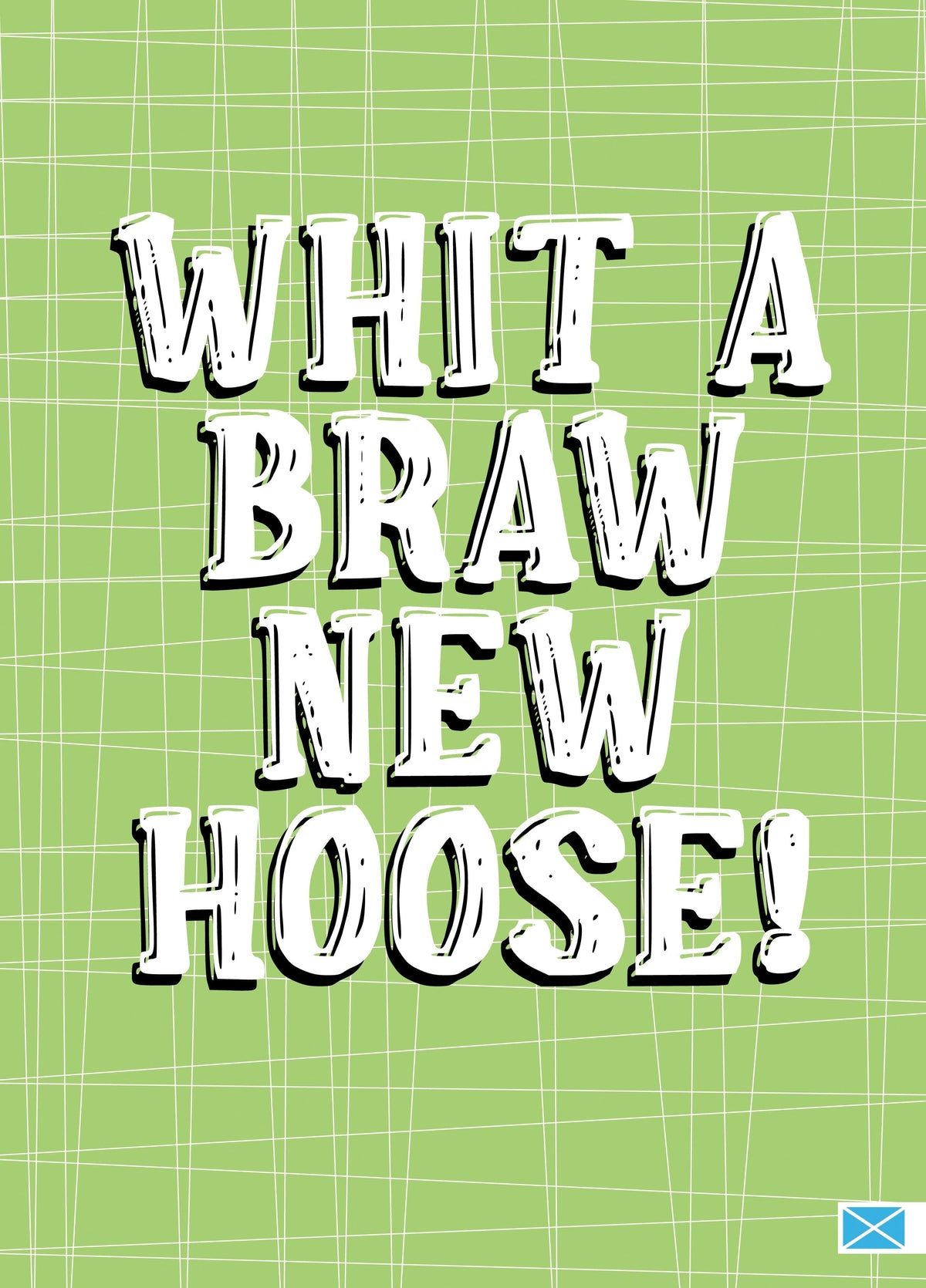 Whit A Braw New Hoose! Scottish New Home Card
