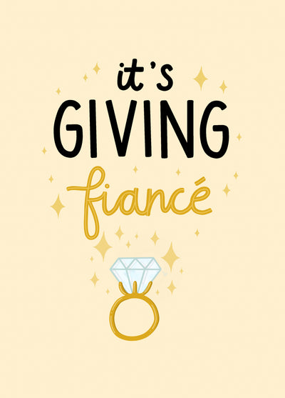 It's Giving Fiancé