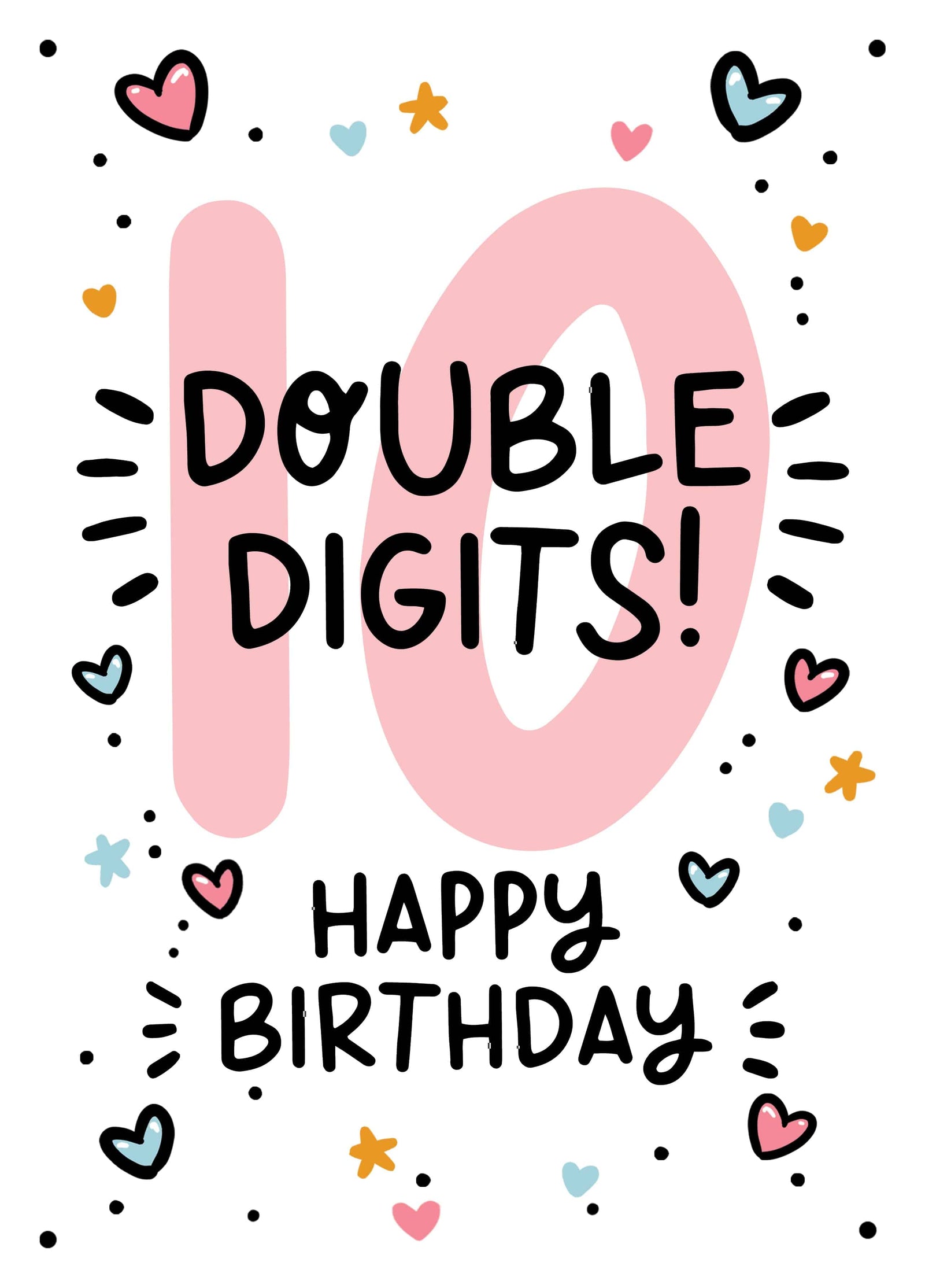 10th Birthday Card For Her - Double Digits!