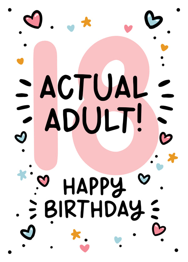 18th Birthday Card For Her - Actual Adult!