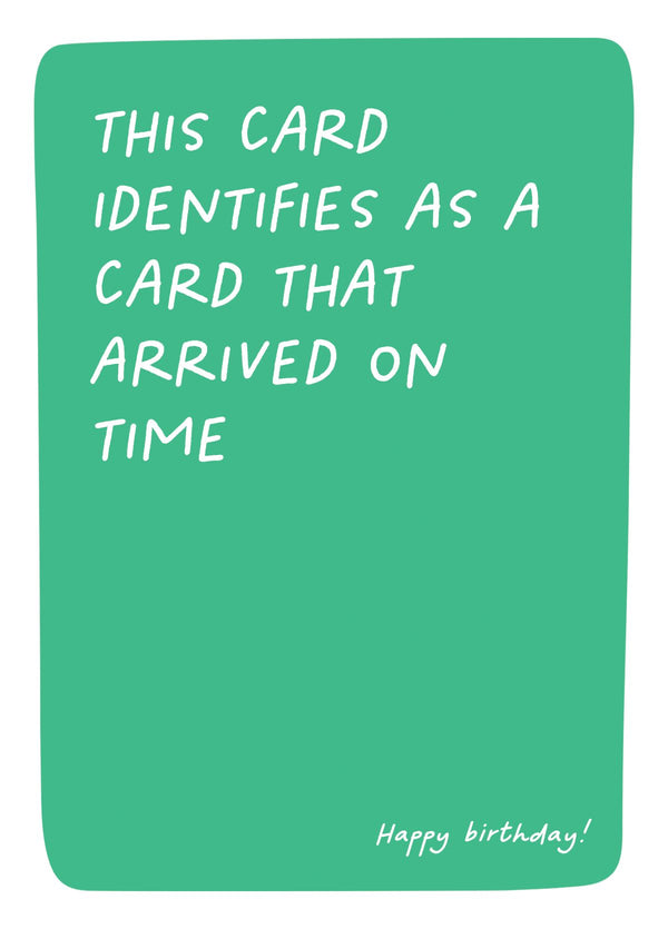 Not A Belated Birthday Card