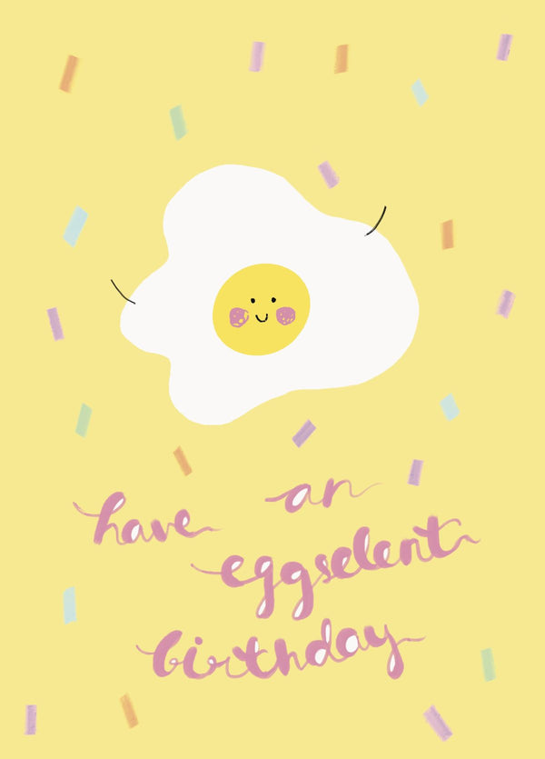 Have An Eggselent Birthday