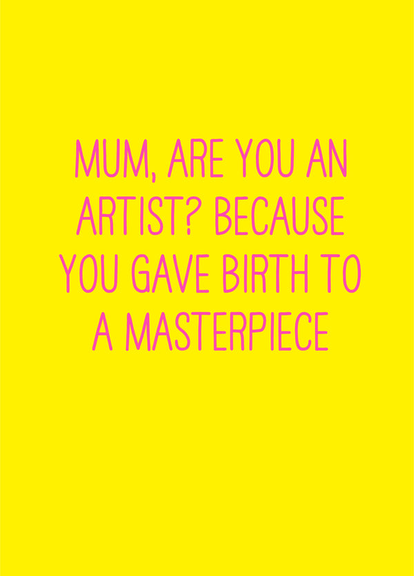 Mum Are You An Artist Card