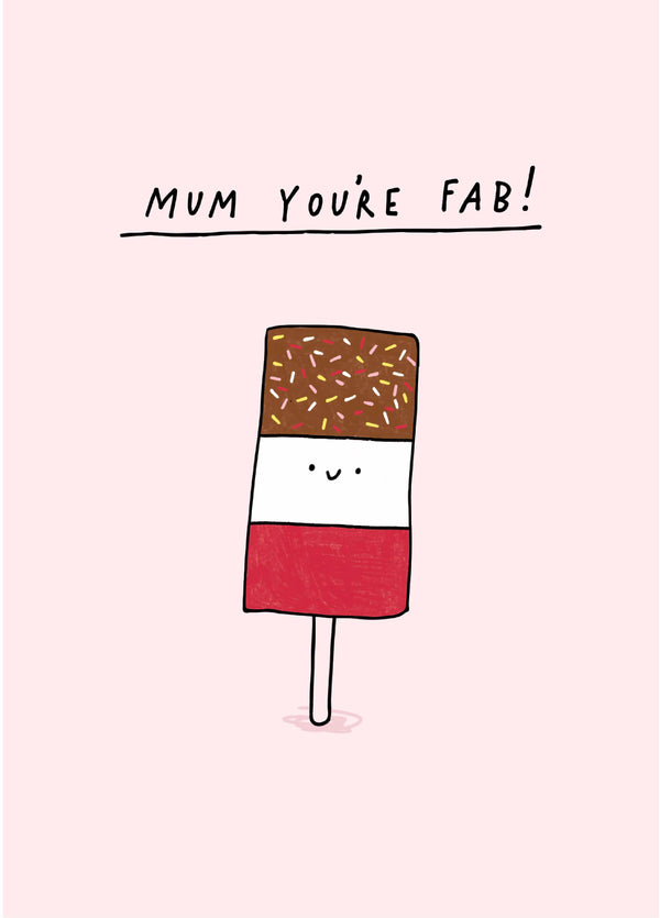 Mum You're Fab Card