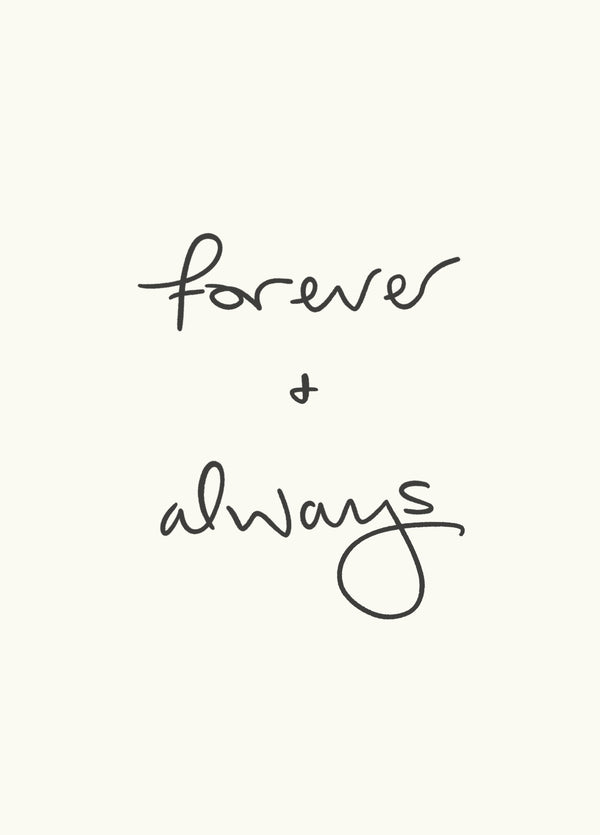 Forever & Always - Anniversary/Wedding Day