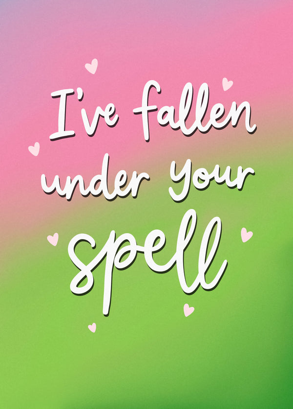 Wicked Lyric Anniversary/Valentines Card - I’ve Fallen Under Your Spell