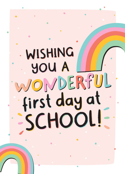 Wonderful First Day At School Card