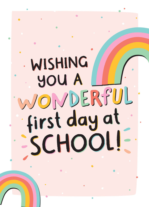 Wonderful First Day At School Card