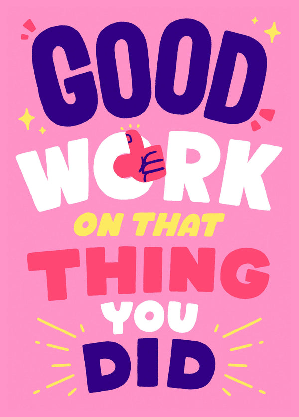 Good Work! Card