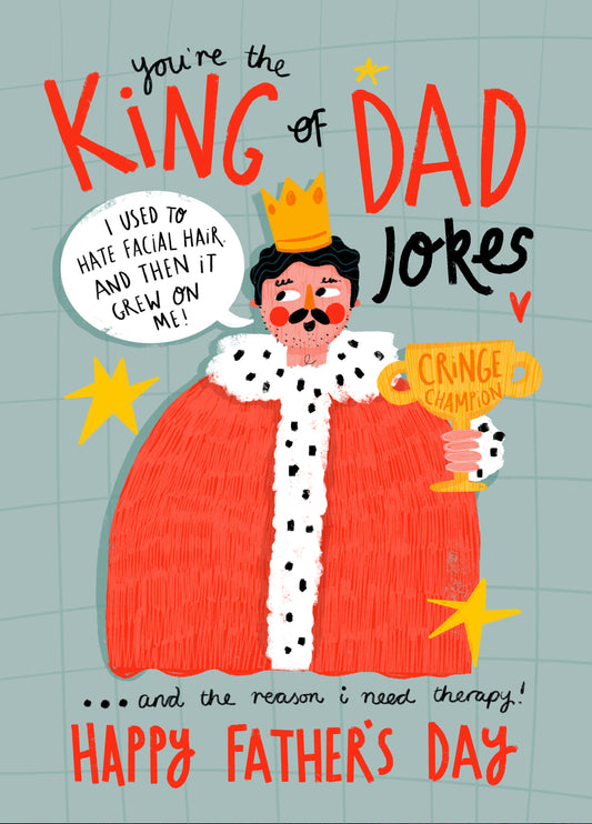 King Of Dad Jokes.