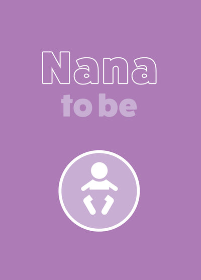 Nana To Be Card