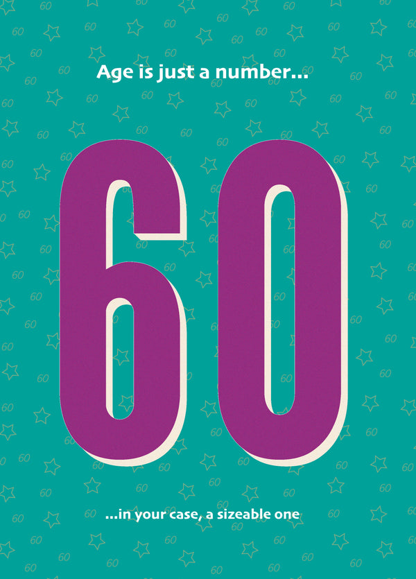 60 Birthday Age Is Just A Number