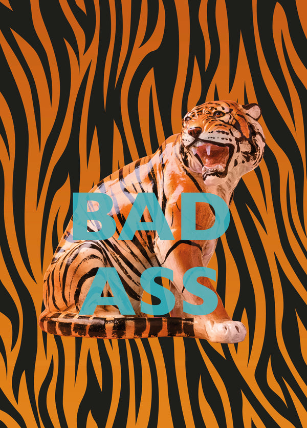 Bad Ass Tiger