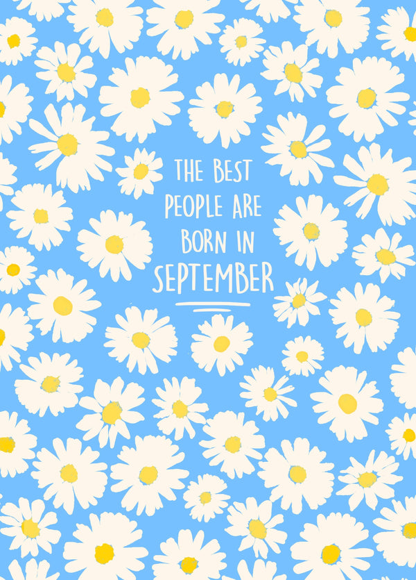 The Best People Are Born In SEPTEMBER! Card