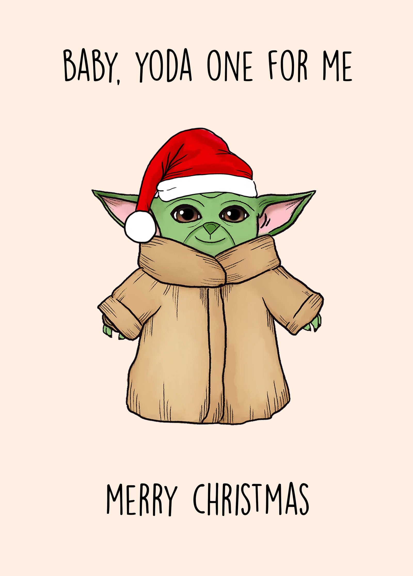 Baby Yoda One For Me Card