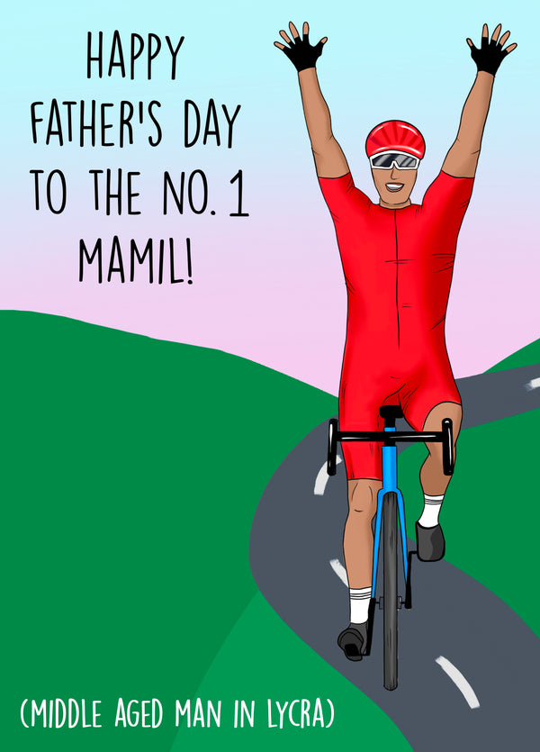 Happy Father's Day To The No.1 MAMIL Card