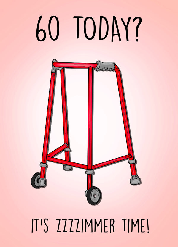 60th Birthday Zimmer Time! Card