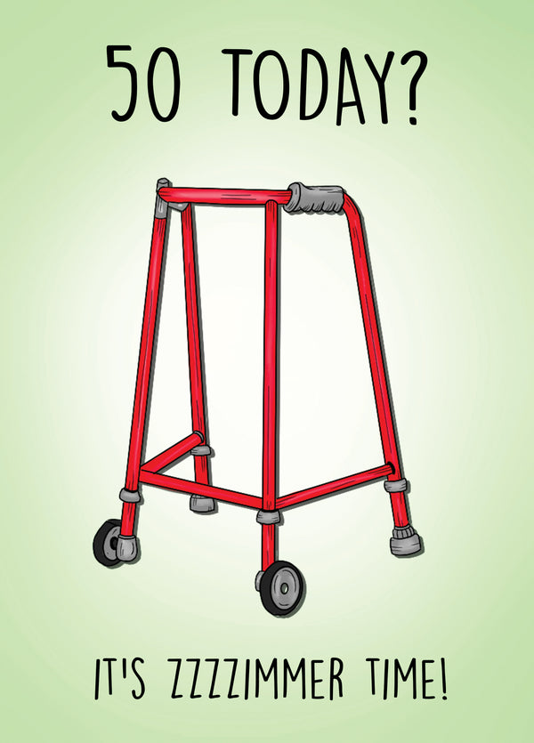 50th Birthday Zimmer Time! Card