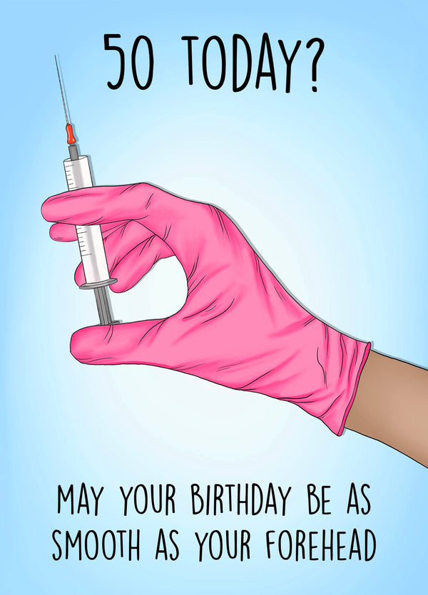 50 Today? It's Time For Botox! Card
