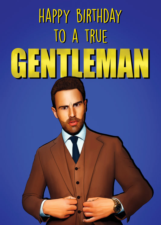 Happy Birthday To A True Gentleman Card