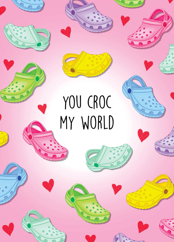 You Croc My World Card