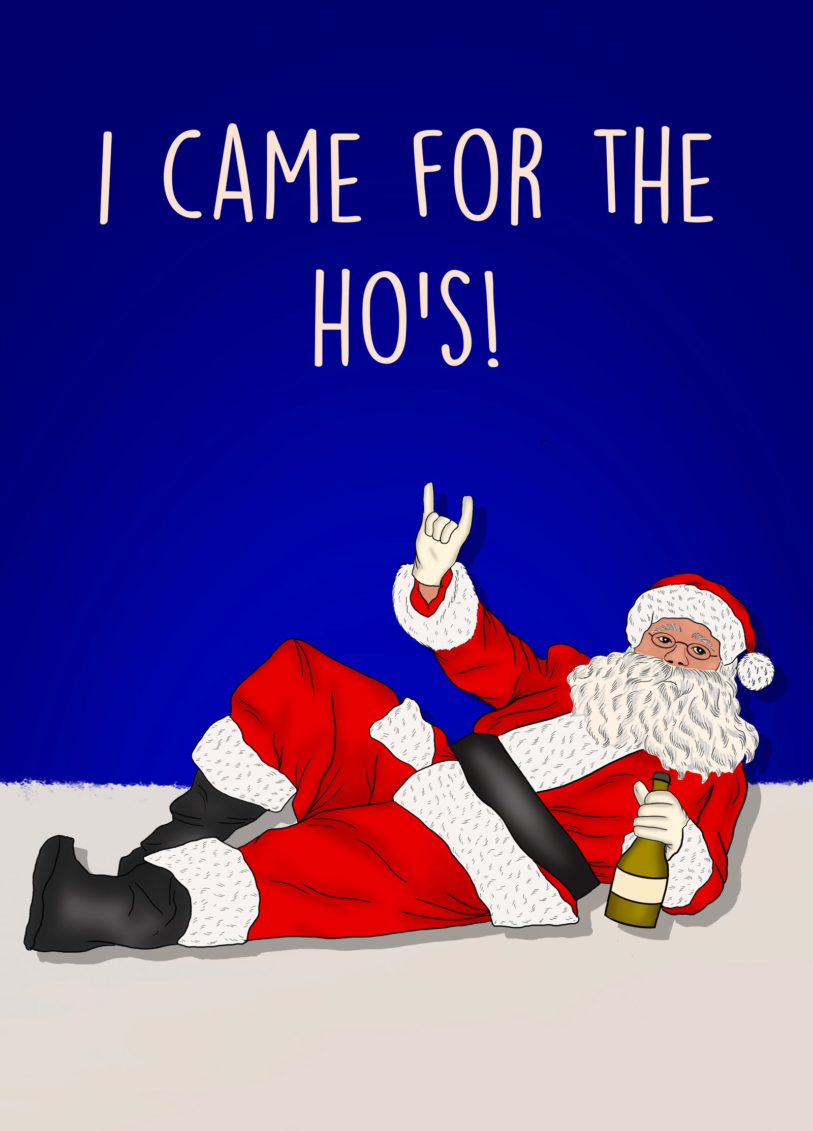 I Came For The Ho's!