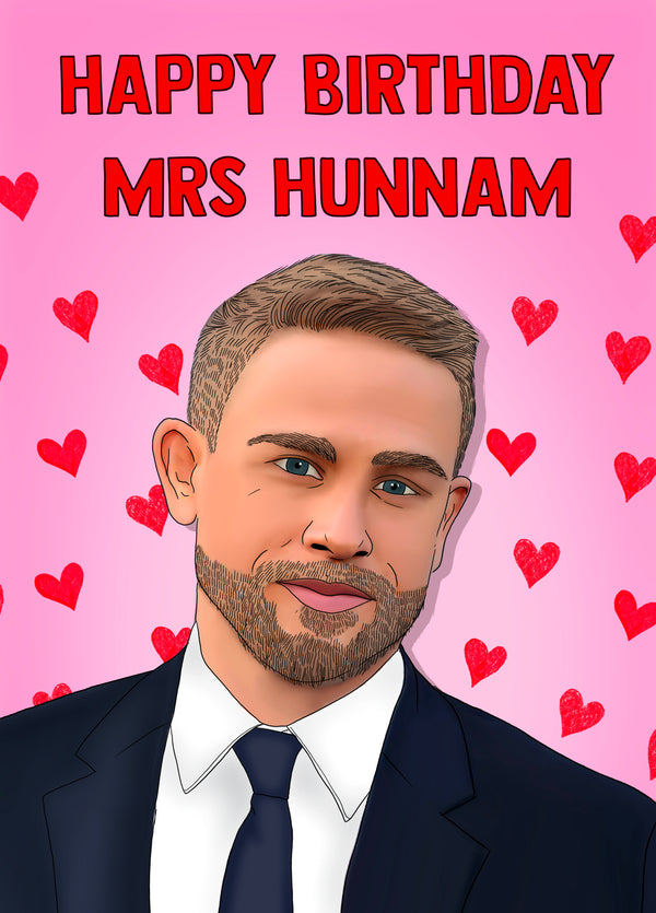 Happy Birthday Mrs Charlie Hunnam