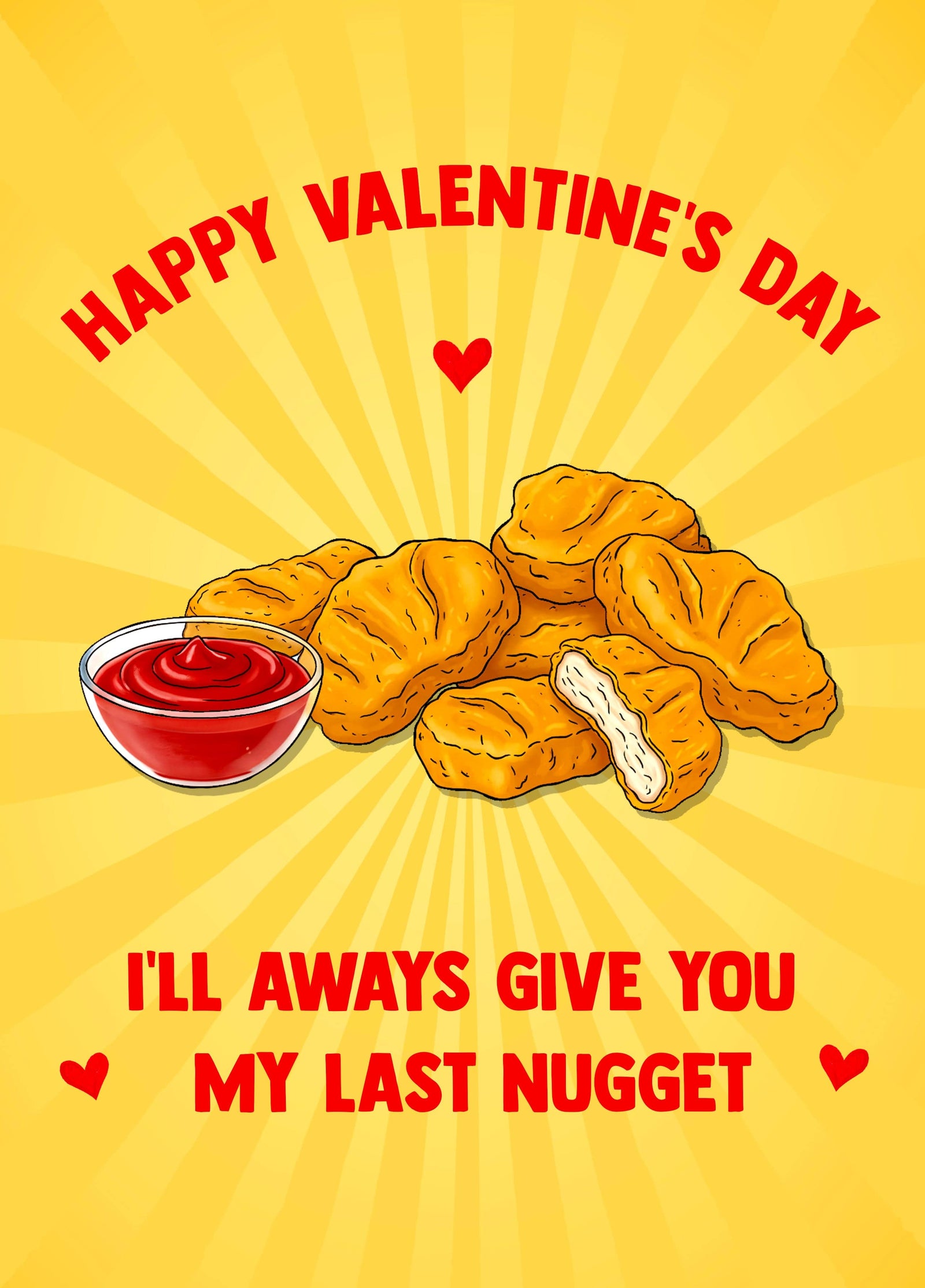 I'll Always Give You My Last Nugget