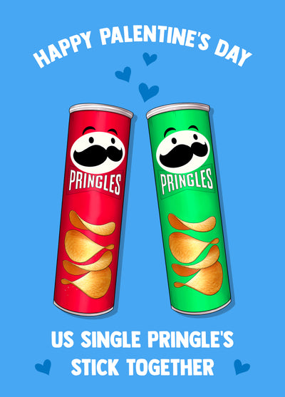 Happy Palentine's Day - Single Pringle's Stick Together