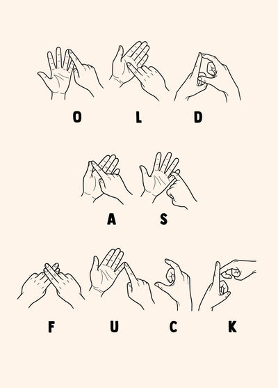 Old A F Funny Sign Language Birthday Card