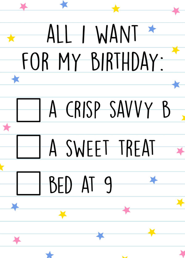 All I Want For My Birthday Is Bed At 9pm