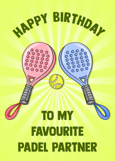 Happy Birthday To My Favourite Padel Partner