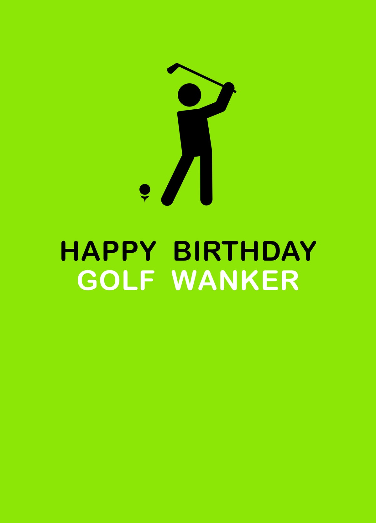 Golf Wanker Birthday Card