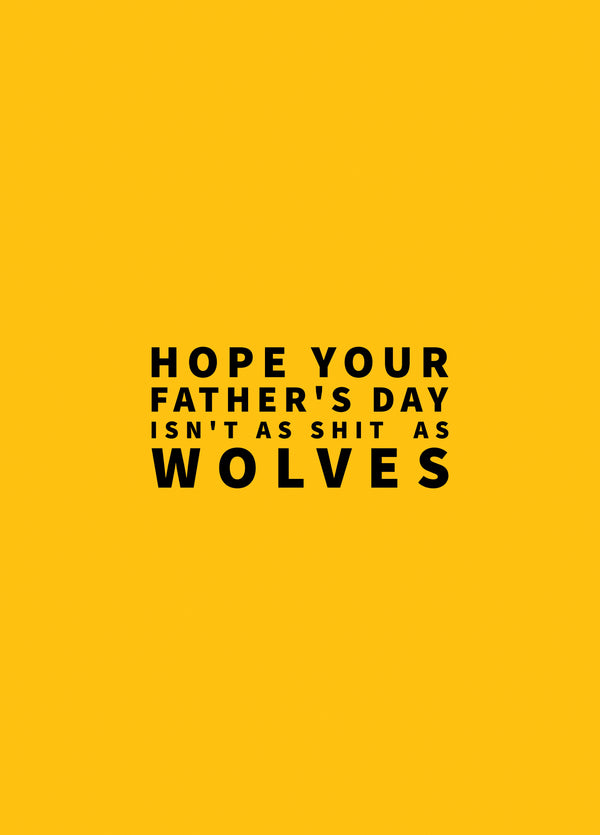 Fathers' Day - Shit As Wolves