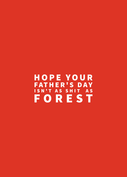 Father's Day - As Shit As Forest