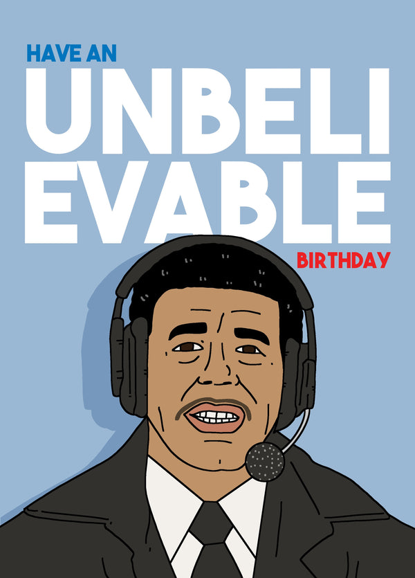 Unbelievable Birthday Card