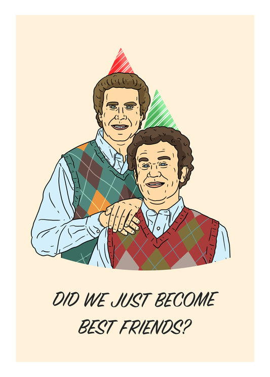 Did We Just Become Best Friends Card