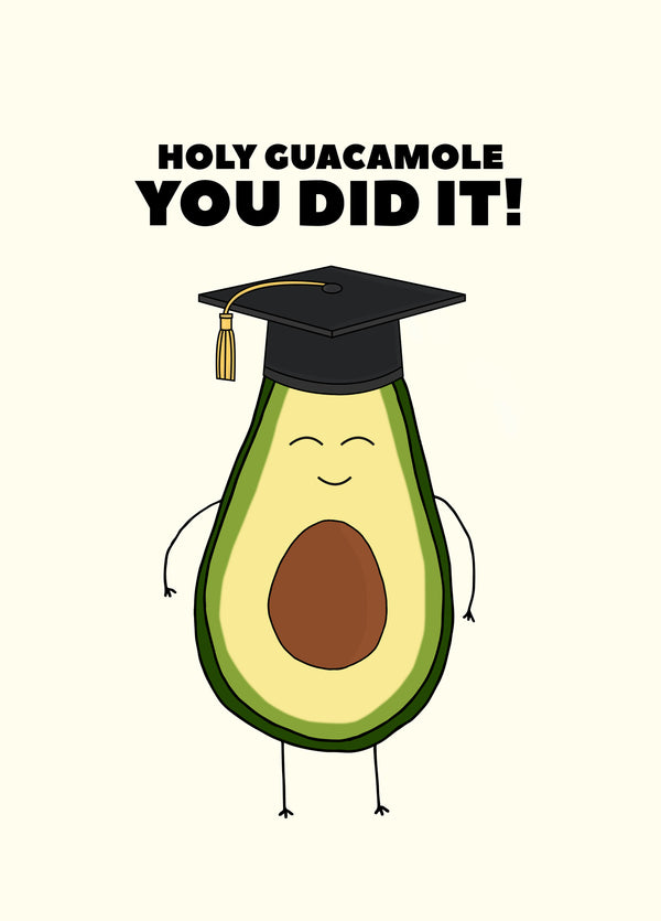 Holy Guacamole Graduation
