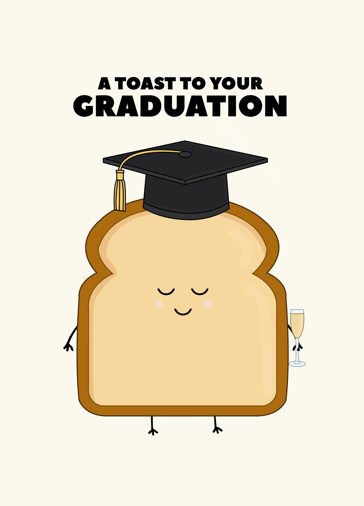 Toast To Your Graduation