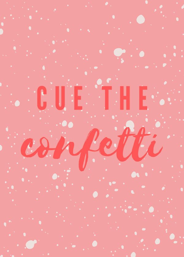 Cue the Confetti Card