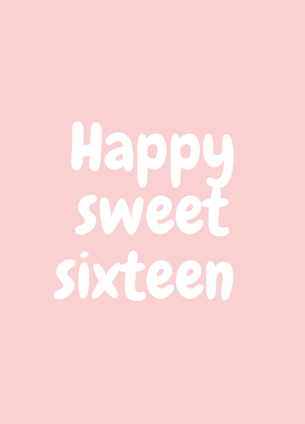 Sweet Sixteen Birthday Card
